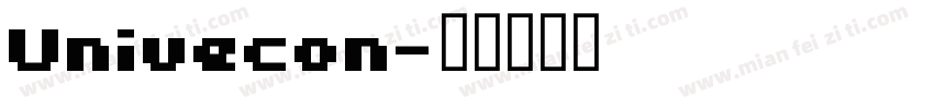 Univecon字体转换