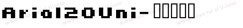 Arial20Uni字体转换