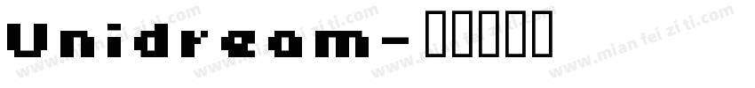 Unidream字体转换