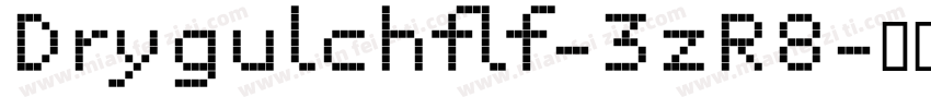 Drygulchflf-3zR8字体转换