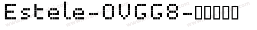 Estele-OVGG8字体转换