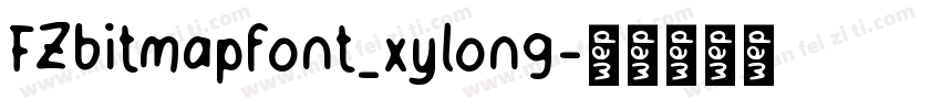 FZbitmapfont_xylong字体转换