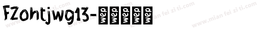 FZohtjwg13字体转换