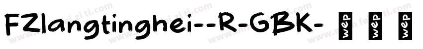 FZlangtinghei--R-GBK字体转换