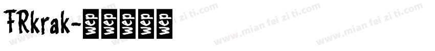 FRkrak字体转换