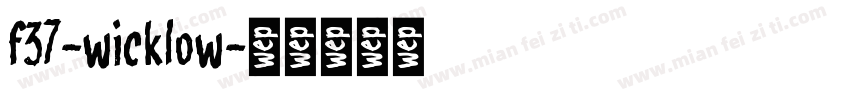 f37-wicklow字体转换