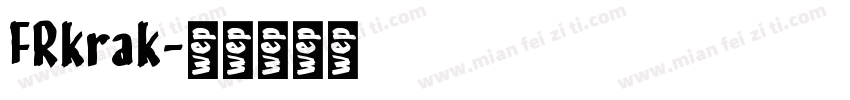 FRkrak字体转换