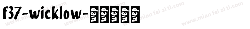f37-wicklow字体转换