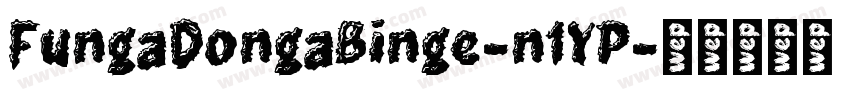 FungaDongaBinge-n1YP字体转换