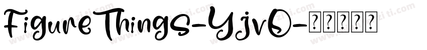 FigureThings-YjvO字体转换