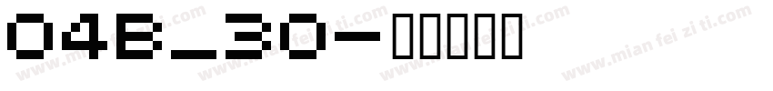 04B_30字体转换