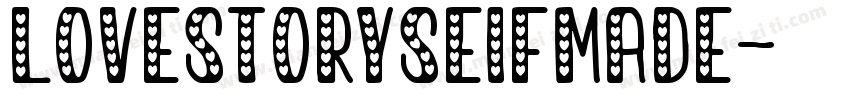 LoveStorySeIfMade字体转换