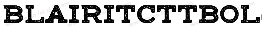 BlairITCTTBol字体转换