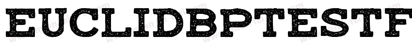 EuclidBPtestFont-Bol字体转换