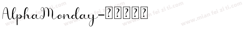 AlphaMonday字体转换