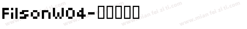 FilsonW04字体转换
