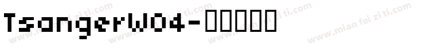 TsangerW04字体转换