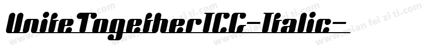 UniteTogetherICG-Italic字体转换