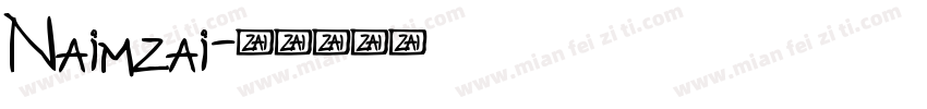 Naimzai字体转换