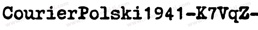 CourierPolski1941-K7VqZ字体转换