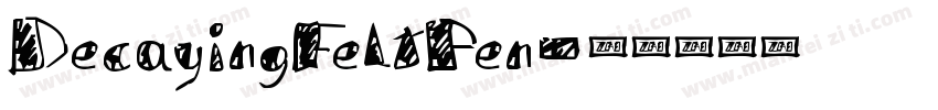 DecayingFeltPen字体转换