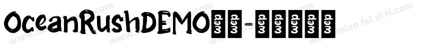 OceanRushDEMO字体字体转换