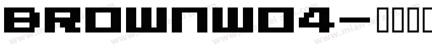BrownW04字体转换