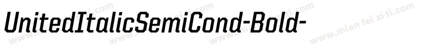 UnitedItalicSemiCond-Bold字体转换