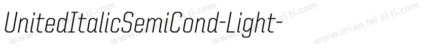 UnitedItalicSemiCond-Light字体转换
