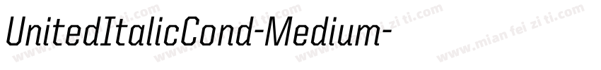 UnitedItalicCond-Medium字体转换