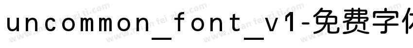 uncommon_font_v1字体转换