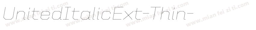 UnitedItalicExt-Thin字体转换