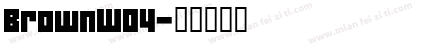 BrownW04字体转换