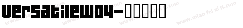 VersatileW04字体转换