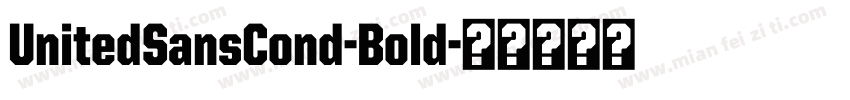 UnitedSansCond-Bold字体转换