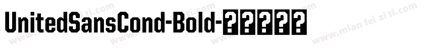 UnitedSansCond-Bold字体转换
