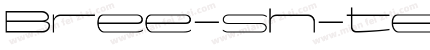 Bree-sh-text字体转换