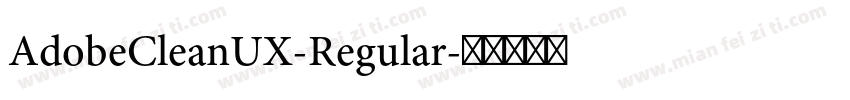 AdobeCleanUX-Regular字体转换