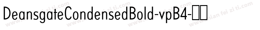 DeansgateCondensedBold-vpB4字体转换