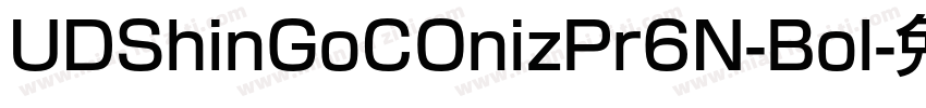 UDShinGoCOnizPr6N-Bol字体转换