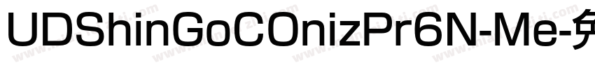 UDShinGoCOnizPr6N-Me字体转换