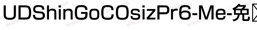 UDShinGoCOsizPr6-Me字体转换