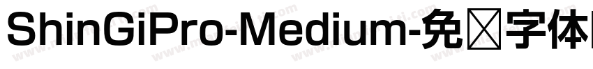 ShinGiPro-Medium字体转换