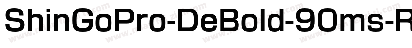 ShinGoPro-DeBold-90ms-RKSJ-H字体转换