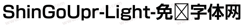 ShinGoUpr-Light字体转换
