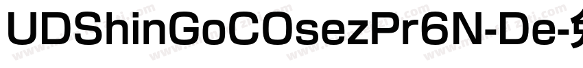 UDShinGoCOsezPr6N-De字体转换