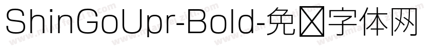 ShinGoUpr-Bold字体转换