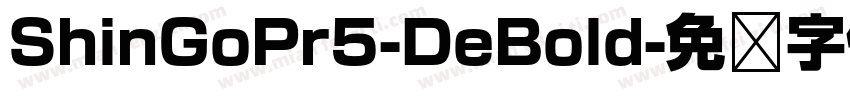 ShinGoPr5-DeBold字体转换