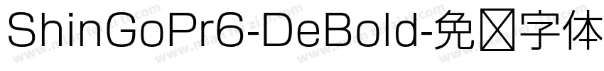 ShinGoPr6-DeBold字体转换