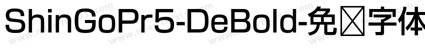 ShinGoPr5-DeBold字体转换